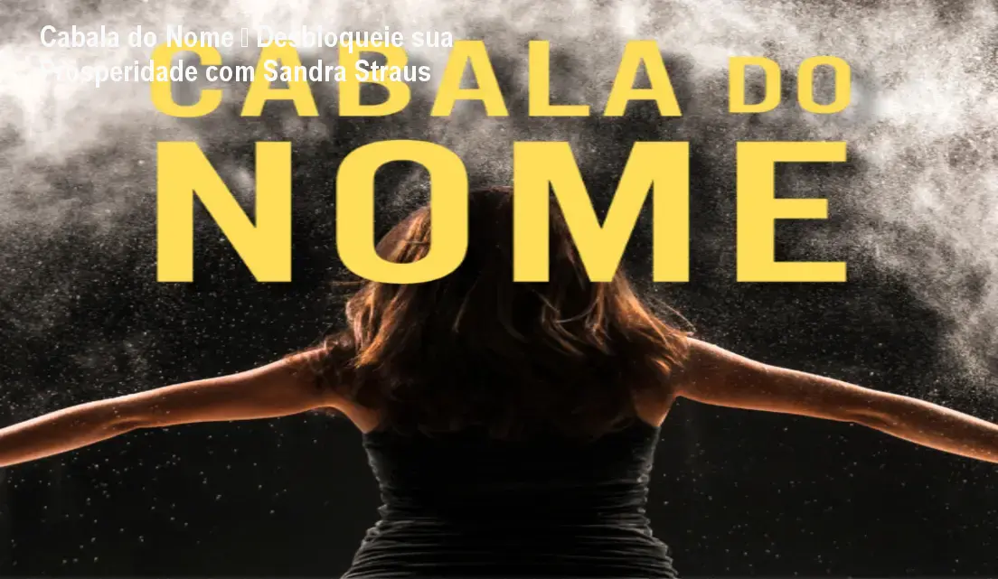 Imagem do curso Cabala do Nome de Sandra Straus mostrando a energia transformadora do nome