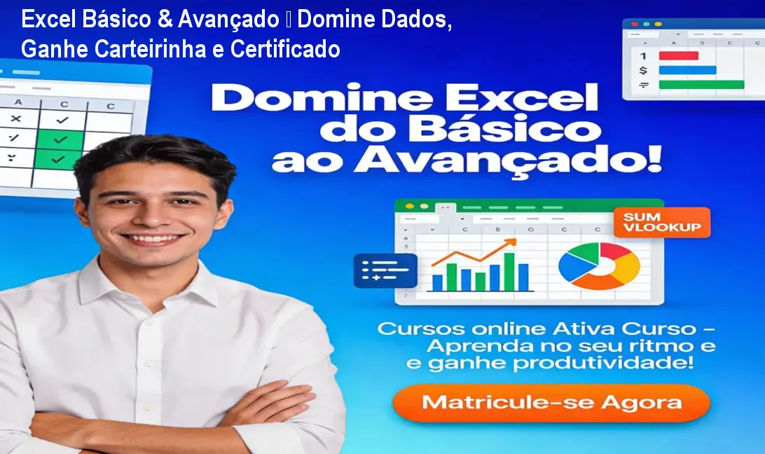 Imagem do curso Excel Básico & Avançado mostrando planilhas e a carteirinha de estudante com benefícios de meia‑entrada