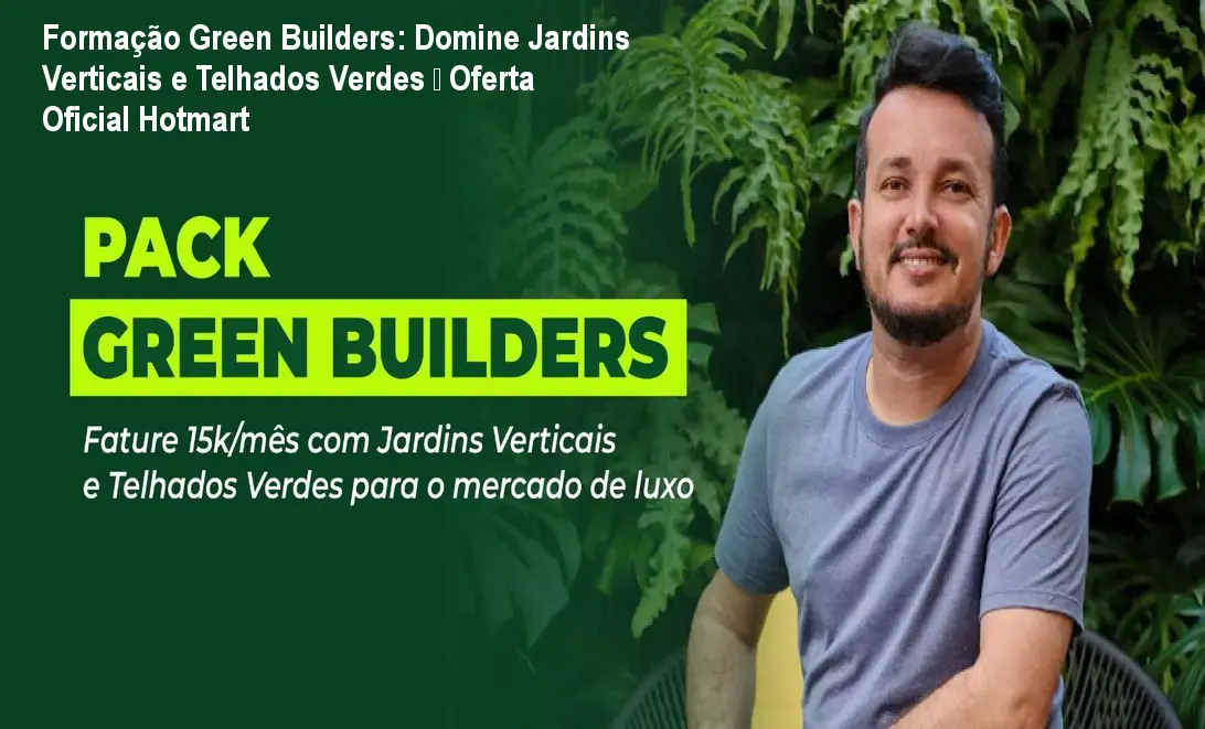 Curso Formação Green Builders mostrando instalação profissional de jardim vertical com sistemas modulares