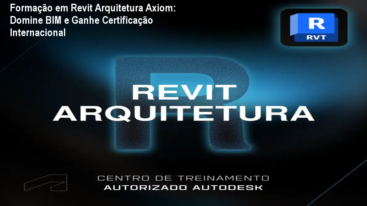 formacao revit arquitetura axiom certificacao bim uso pratico Formação em Revit Arquitetura Axiom: Domine BIM e Ganhe Certificação Internacional Aluno utilizando Revit em projeto arquitetônico avançado após concluir a formação da Axiom