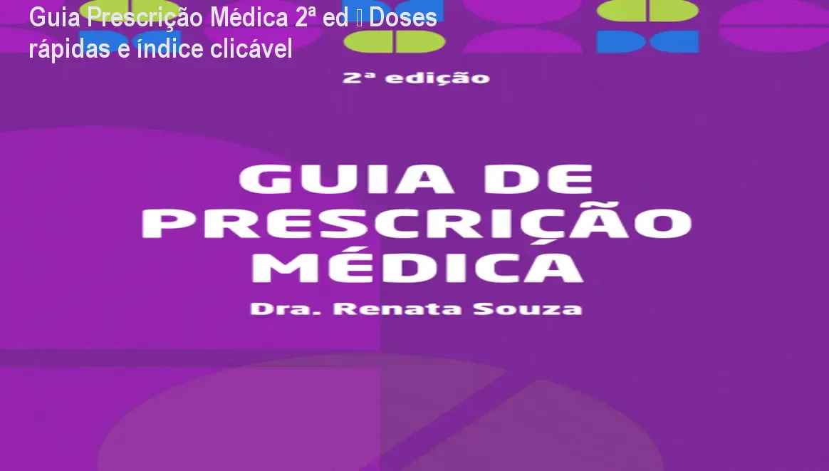 Capa do Guia de Prescrição Médica 2ª edição mostrando índice clicável para doses rápidas em plantões