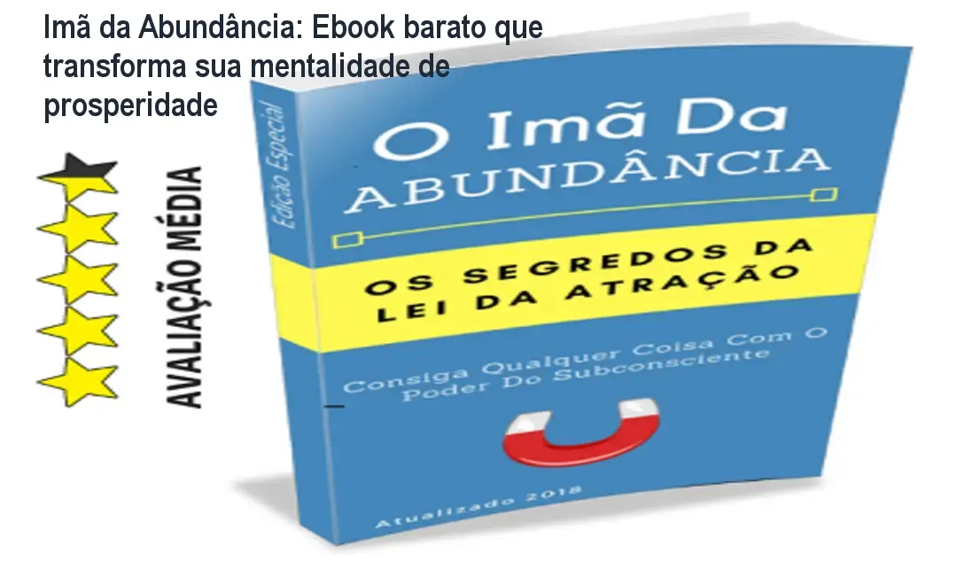 Capa do ebook O Imã da Abundância mostrando técnicas de reprogramação mental para atrair prosperidade