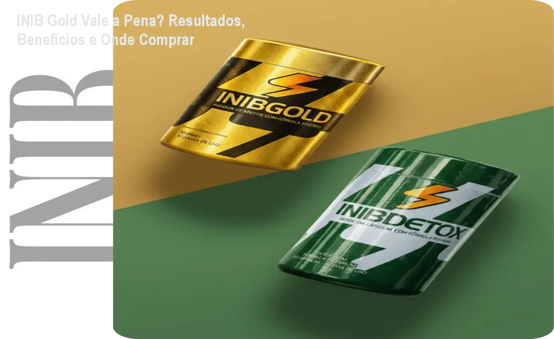 inib gold capsulas emagrecimento natural metabolismo INIB Gold Vale a Pena? Resultados, Benefícios e Onde Comprar Pote do suplemento INIB Gold para emagrecimento natural e controle de apetite