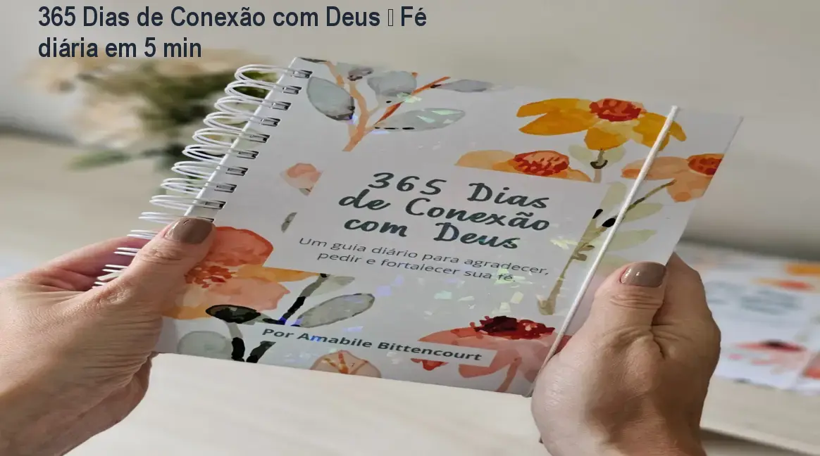 Capa do livro 365 Dias de Conexão com Deus, prática espiritual rápida
