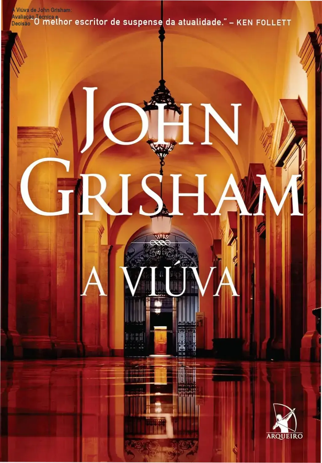 Capa do eBook 'A Viúva' de John Grisham, romance jurídico de suspense
