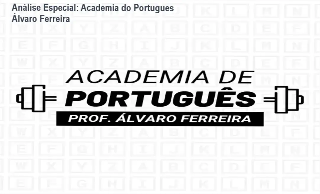 Capa informativa sobre o tema Academia do Portugues Álvaro Ferreira