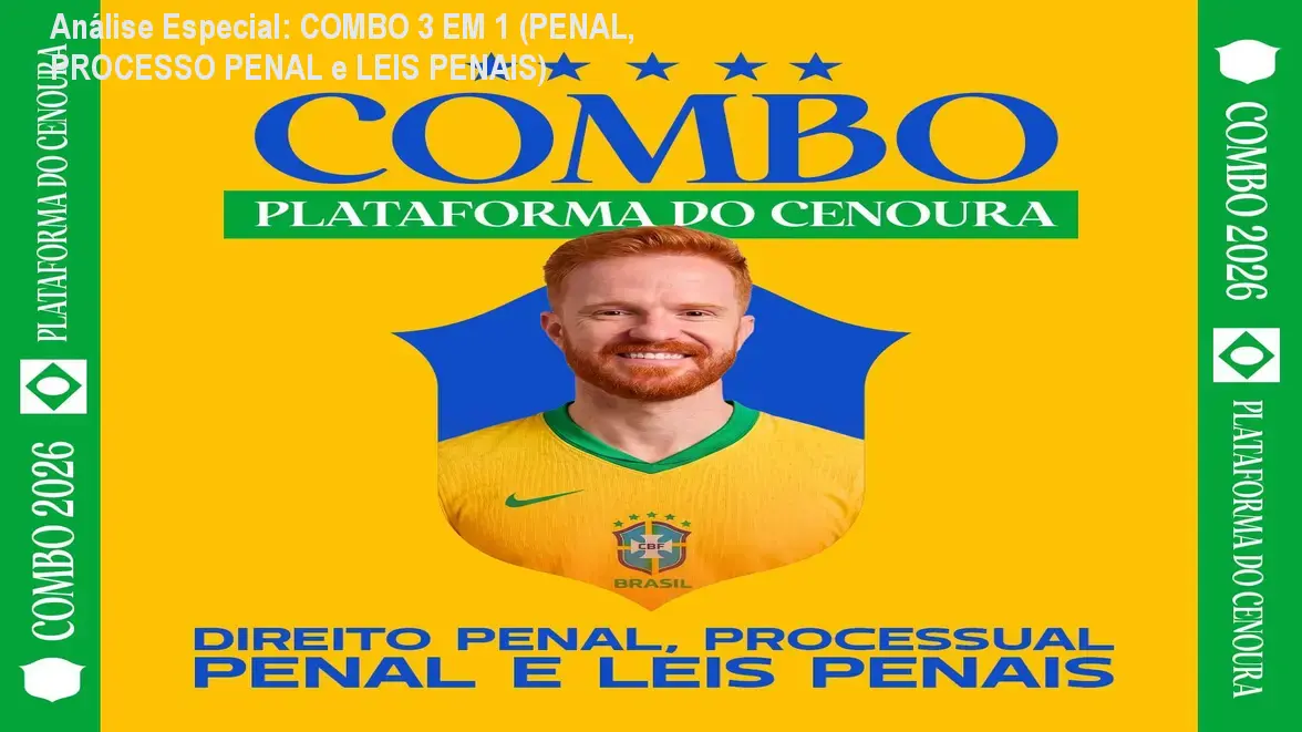 Capa informativa sobre o tema COMBO 3 EM 1 (PENAL, PROCESSO PENAL e LEIS PENAIS)