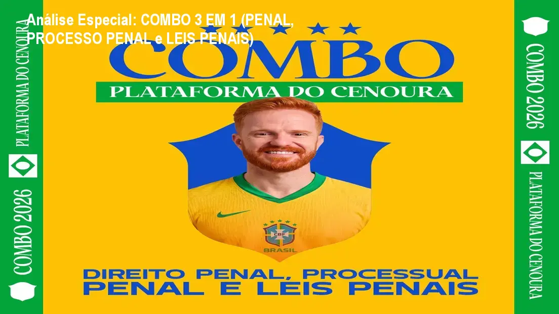 Capa informativa sobre o tema COMBO 3 EM 1 (PENAL, PROCESSO PENAL e LEIS PENAIS)
