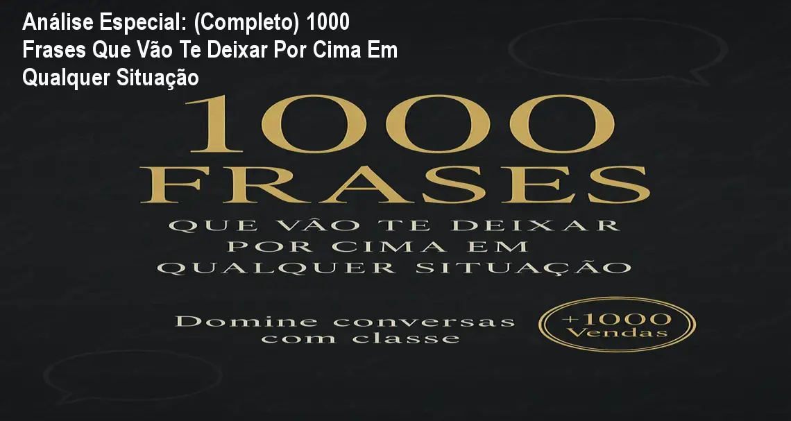 Capa informativa sobre o tema (Completo) 1000 Frases Que Vão Te Deixar Por Cima Em Qualquer Situação