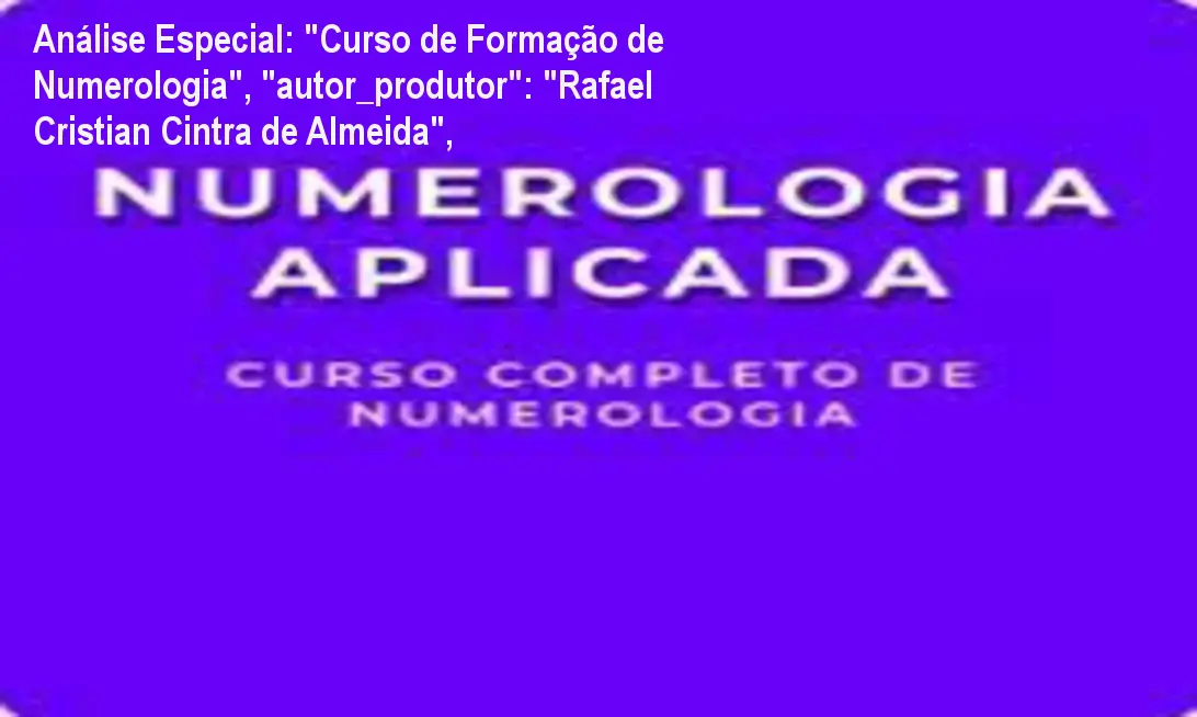 Capa informativa sobre o tema "Curso de Formação de Numerologia", "autor_produtor": "Rafael Cristian Cintra de Almeida",