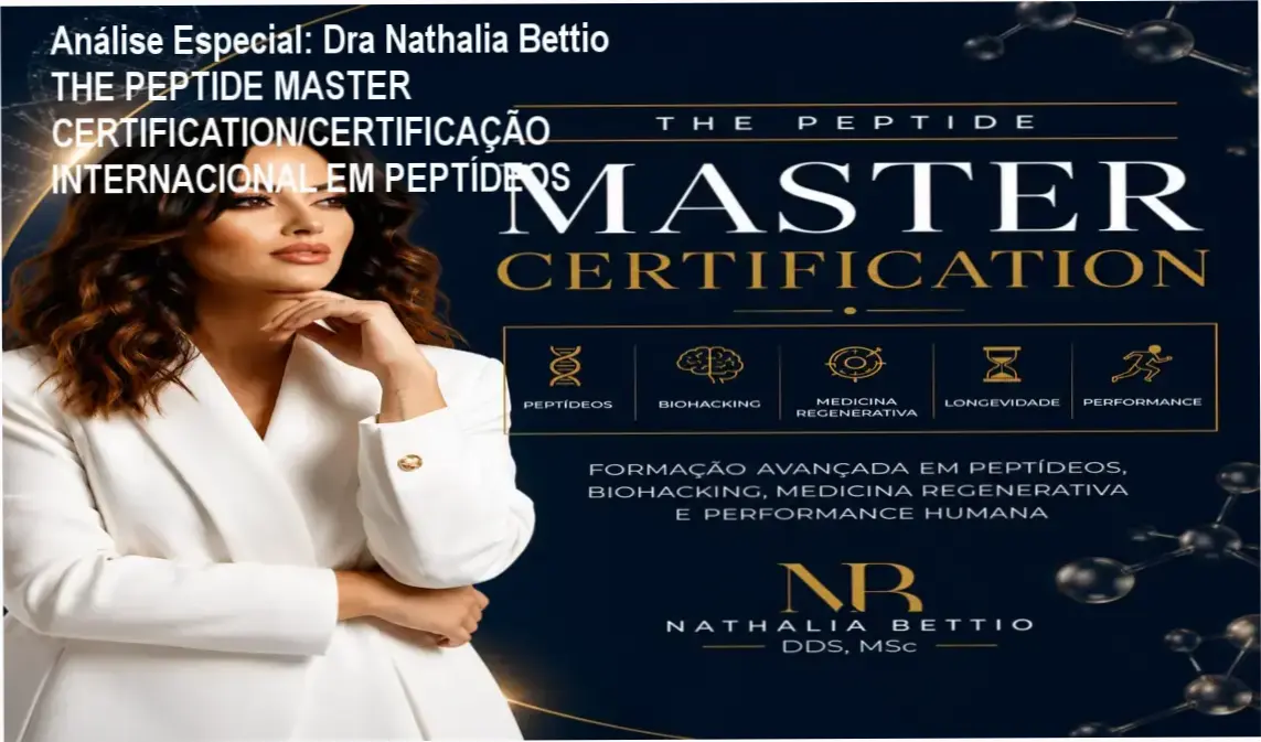 Capa informativa sobre o tema Dra Nathalia Bettio THE PEPTIDE MASTER CERTIFICATION/CERTIFICAÇÃO INTERNACIONAL EM PEPTÍDEOS