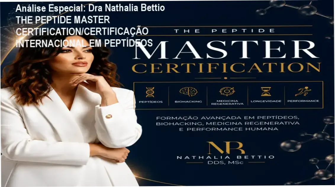Capa informativa sobre o tema Dra Nathalia Bettio THE PEPTIDE MASTER CERTIFICATION/CERTIFICAÇÃO INTERNACIONAL EM PEPTÍDEOS