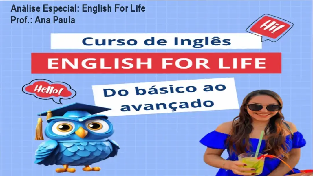 Capa informativa sobre o tema English For Life Prof.: Ana Paula