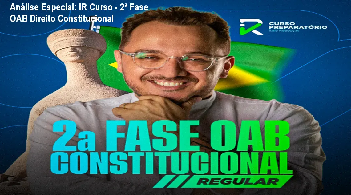 Capa informativa sobre o tema IR Curso - 2ª Fase OAB Direito Constitucional