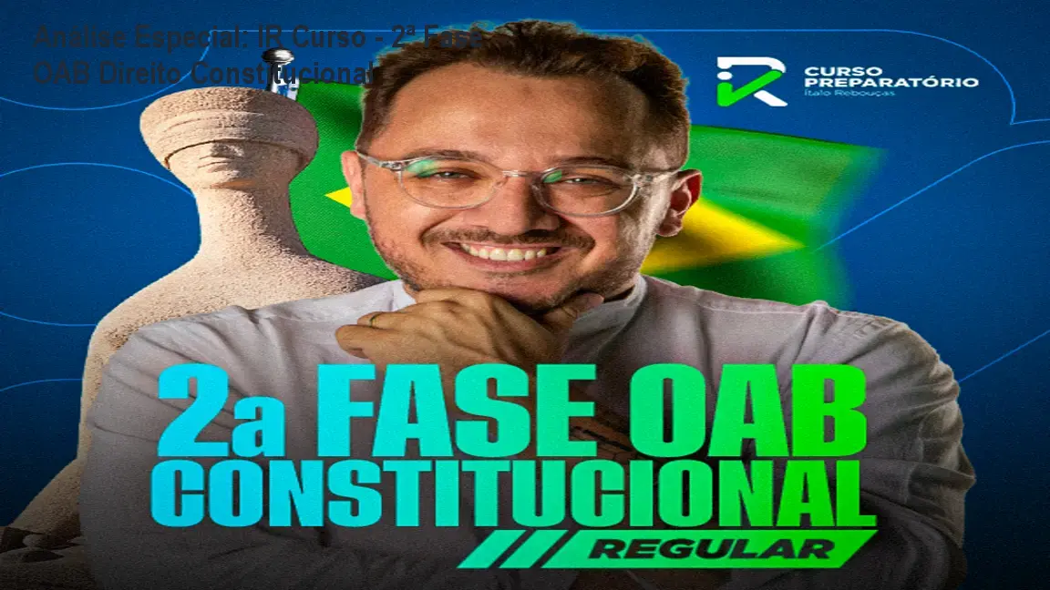 Capa informativa sobre o tema IR Curso - 2ª Fase OAB Direito Constitucional