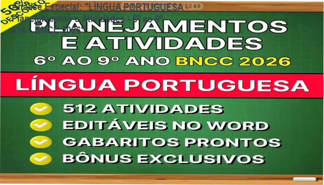 Capa informativa sobre o tema "LÍNGUA PORTUGUESA - Planejamentos e Atividades - 6º ao 9º ano - BNCC 2026"