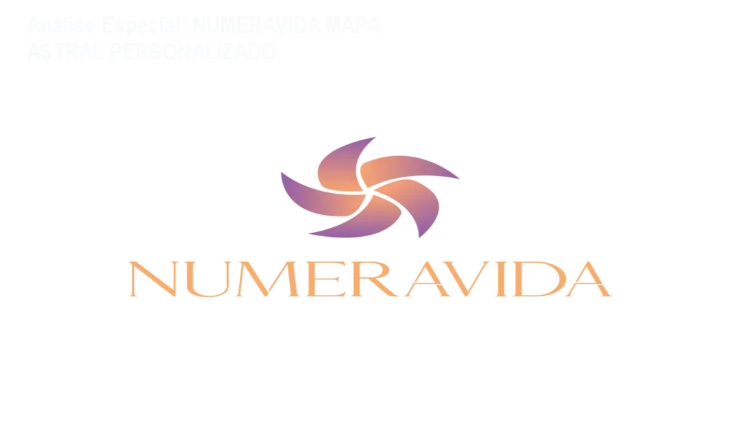 Capa informativa sobre o tema NUMERAVIDA MAPA ASTRAL PERSONALIZADO