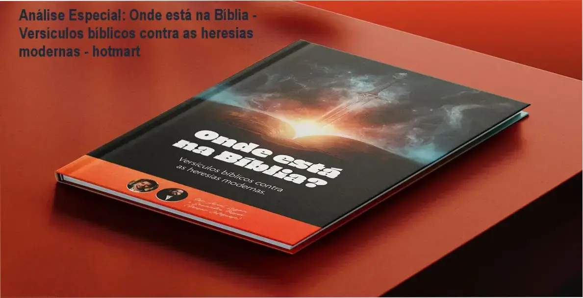 Capa informativa sobre o tema Onde está na Bíblia - Versículos bíblicos contra as heresias modernas - hotmart