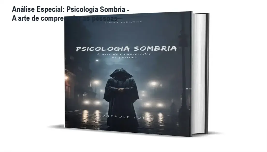 Capa informativa sobre o tema Psicologia Sombria - A arte de compreender as pessoas