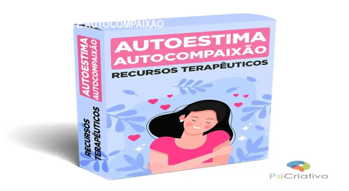 Capa informativa sobre o tema RECURSOS TERAPÊUTICOS AUTOESTIMA E AUTOCOMPAIXÃO
