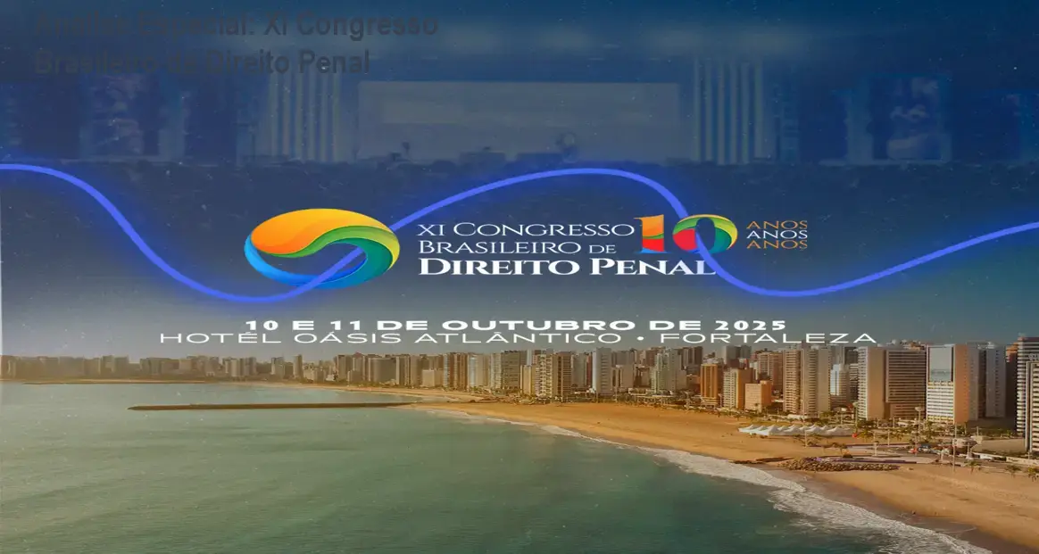 Capa informativa sobre o tema XI Congresso Brasileiro de Direito Penal