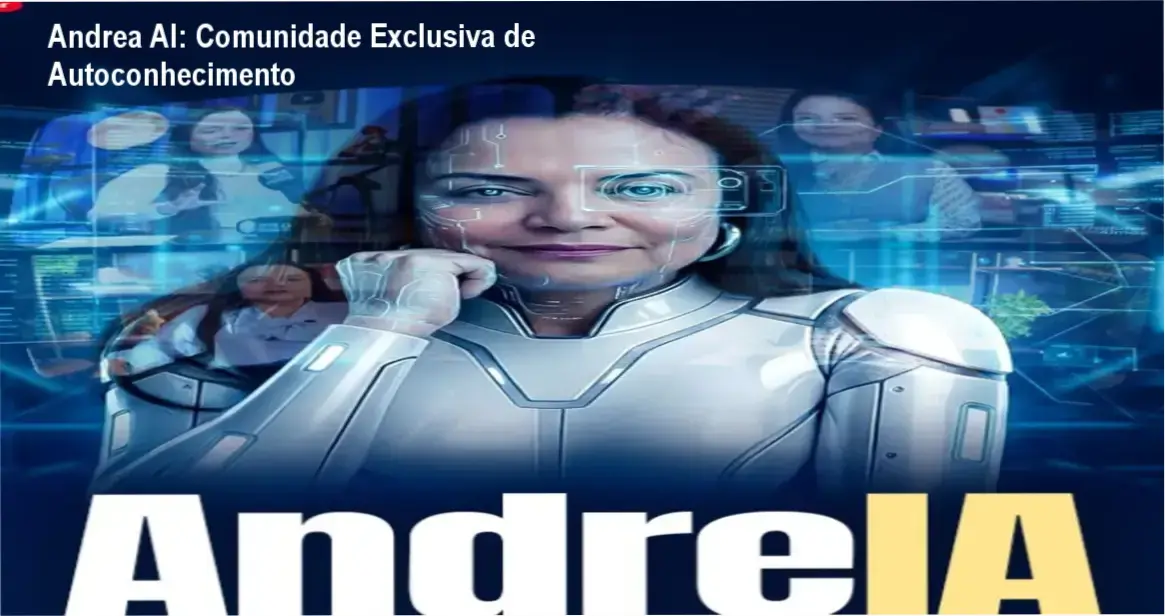 Andrea AI aplicativo da Dra. Andrea Vermont – comunidade de alunos e networking