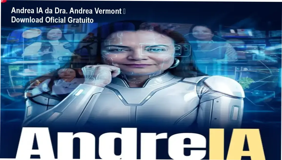 Andrea IA da Dra. Andrea Vermont – download oficial gratuito