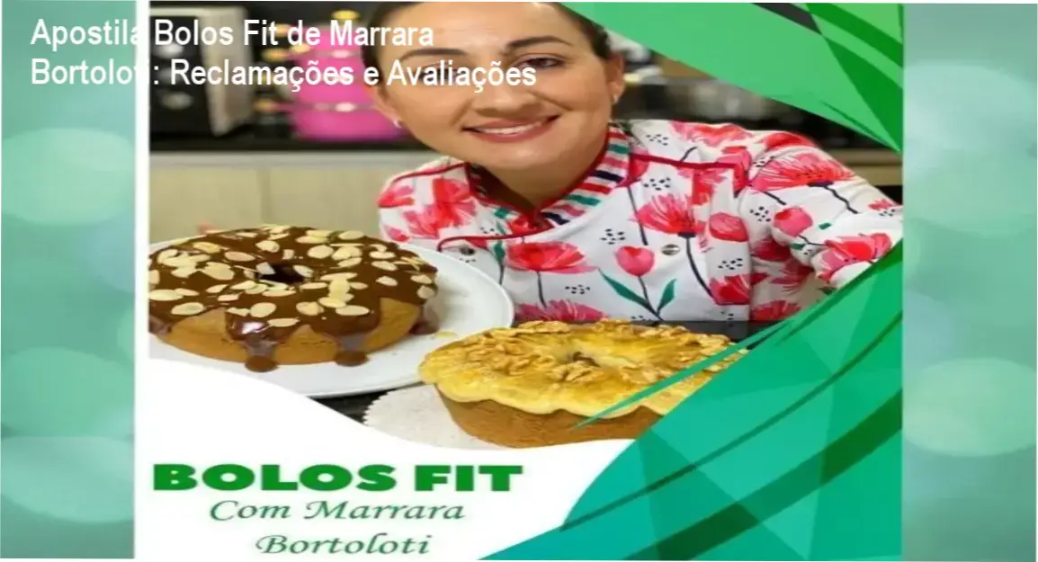 Apostila Bolos Fit Marrara Bortoloti reclamações avaliações reputação
