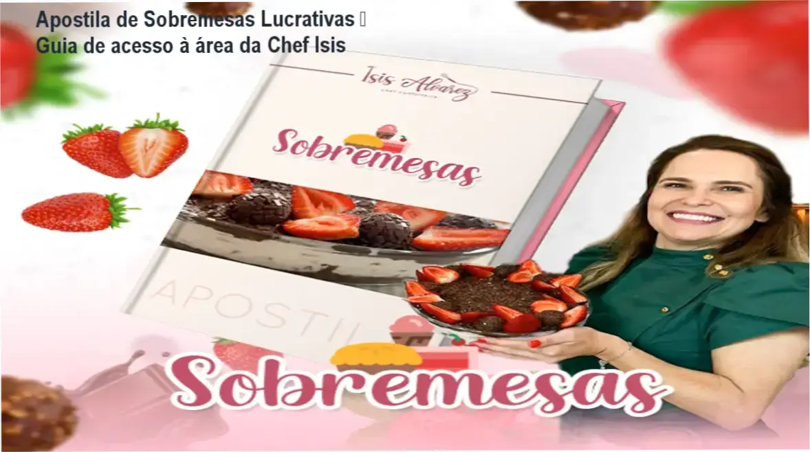 Apostila de Sobremesas Lucrativas da Chef Isis – login e acesso à área de membros