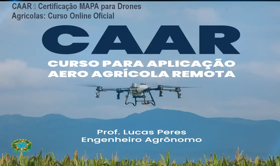 Imagem do curso CAAR mostrando certificado MAPA válido para operadores de drones de aplicação agrícola