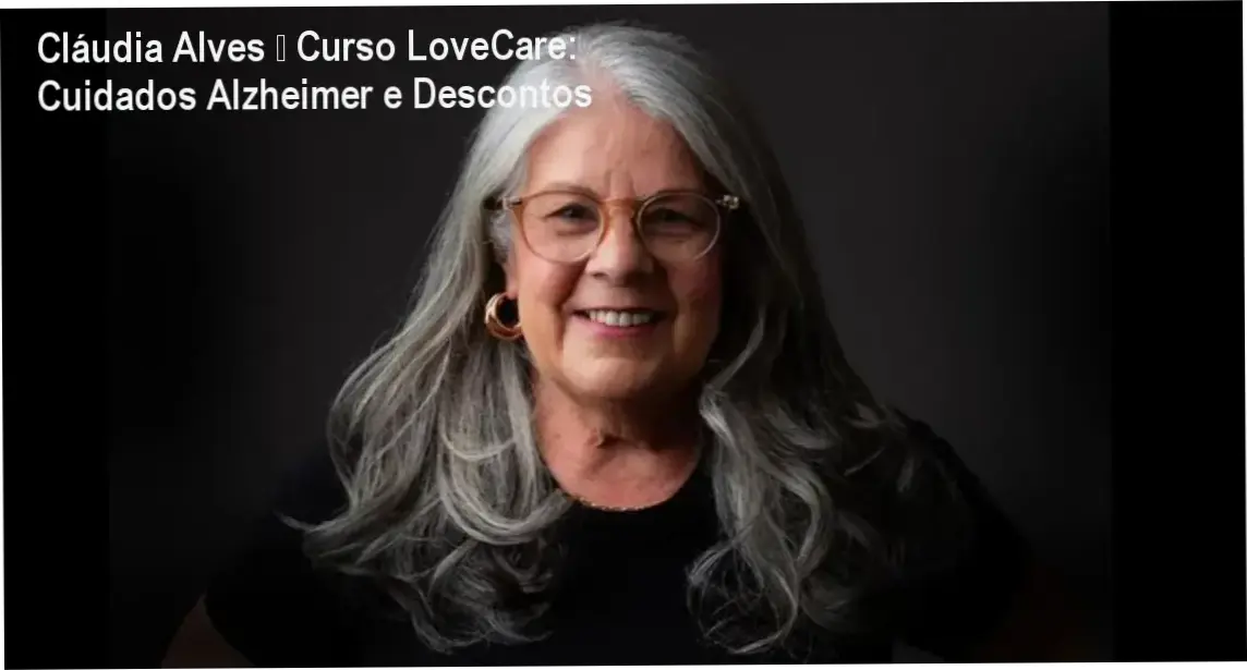 Imagem promocional do curso LoveCare de Cláudia Alves com destaque para cupons de desconto