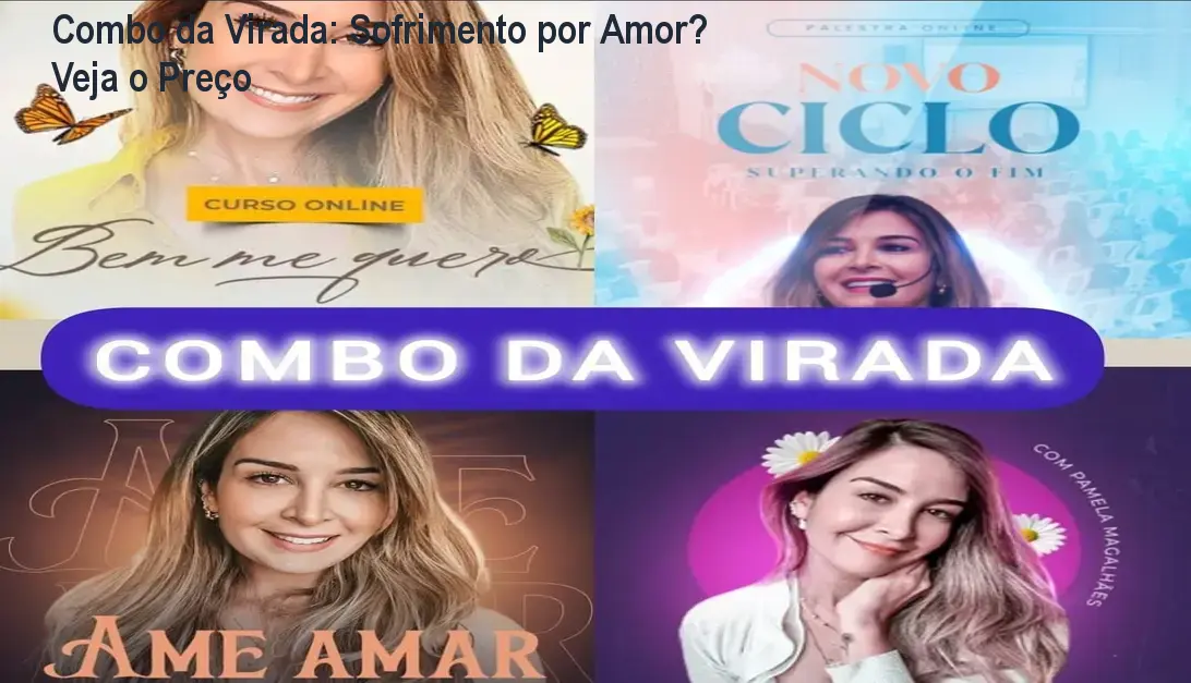 Imagem promocional do Combo da Virada mostrando a psicóloga Pamela Magalhães e destaque dos 4 cursos sobre autoestima e relacionamentos