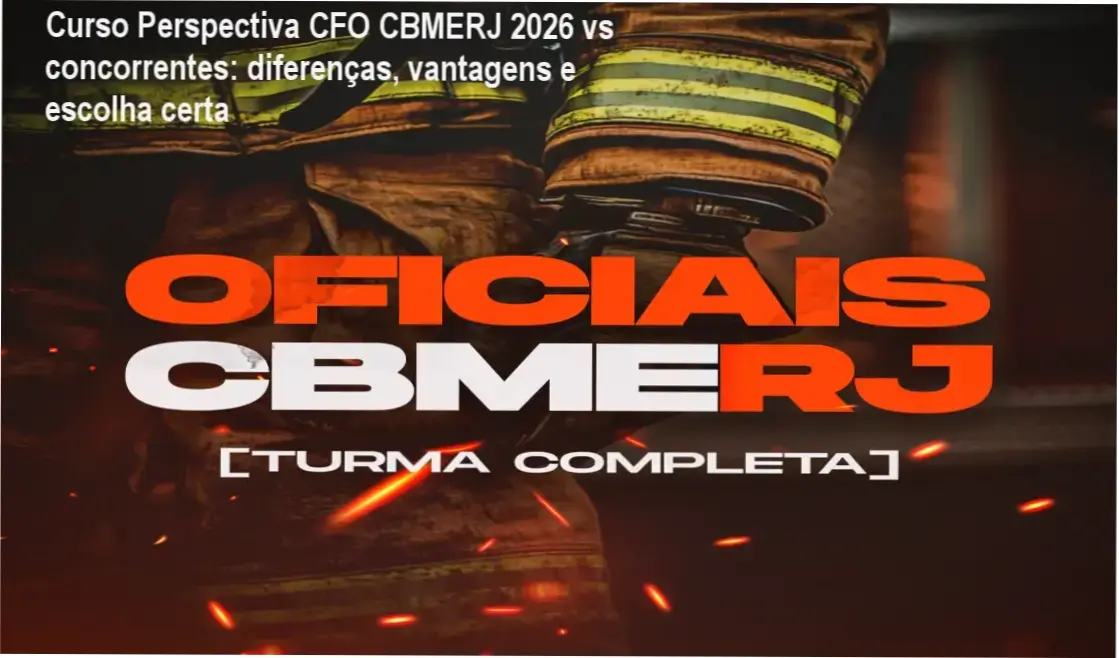 Comparativo visual entre o Curso Perspectiva CFO CBMERJ 2026 e outros cursos preparatórios