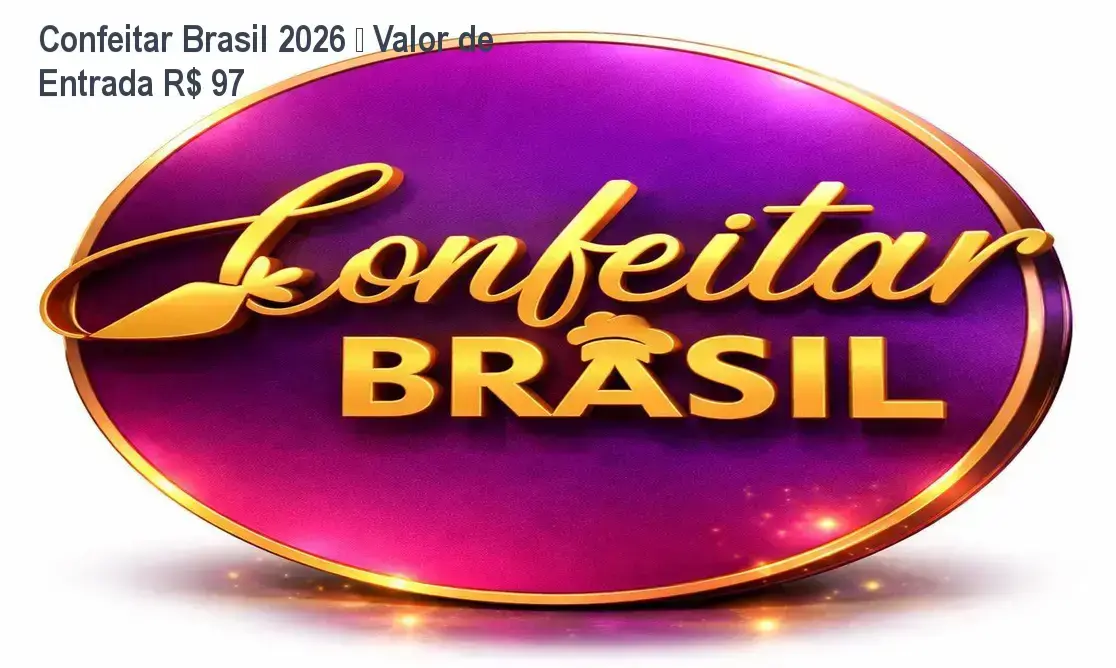 Confeitar Brasil 2026 de Dani Formigueiro – custo‑benefício de R$ 97 por 3 dias de imersão