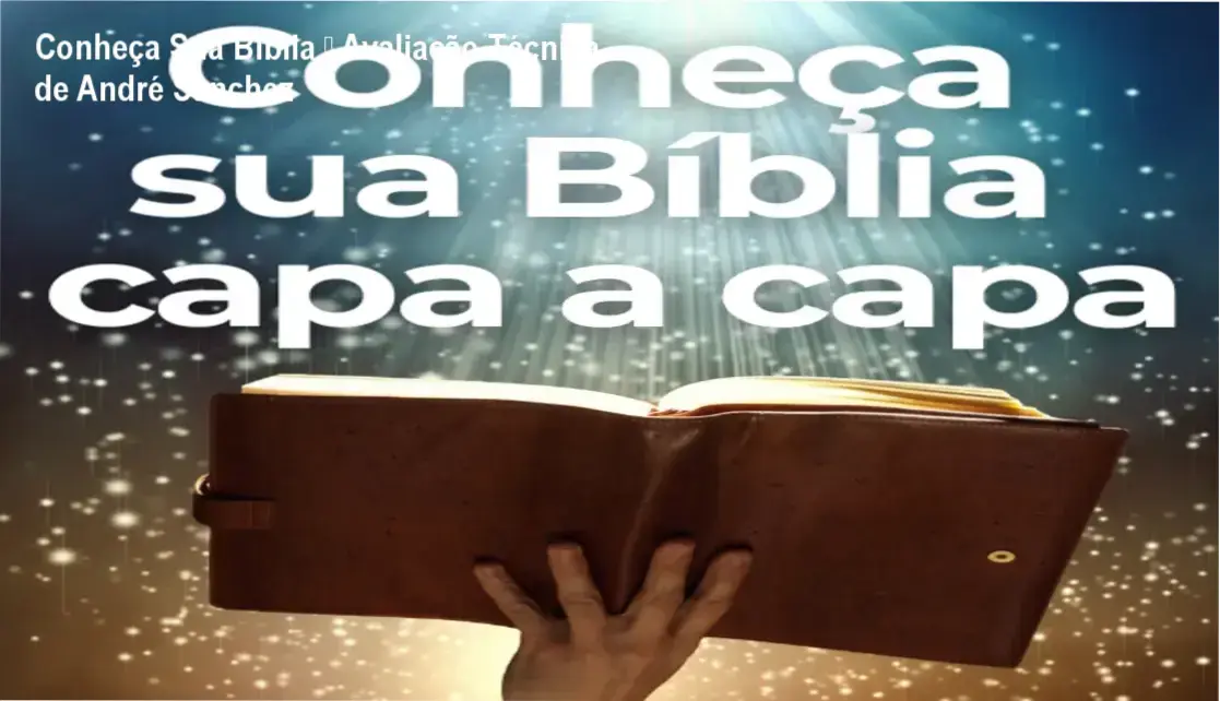 Curso Conheça Sua Bíblia de André Sanchez – resultados reais e experiência prática