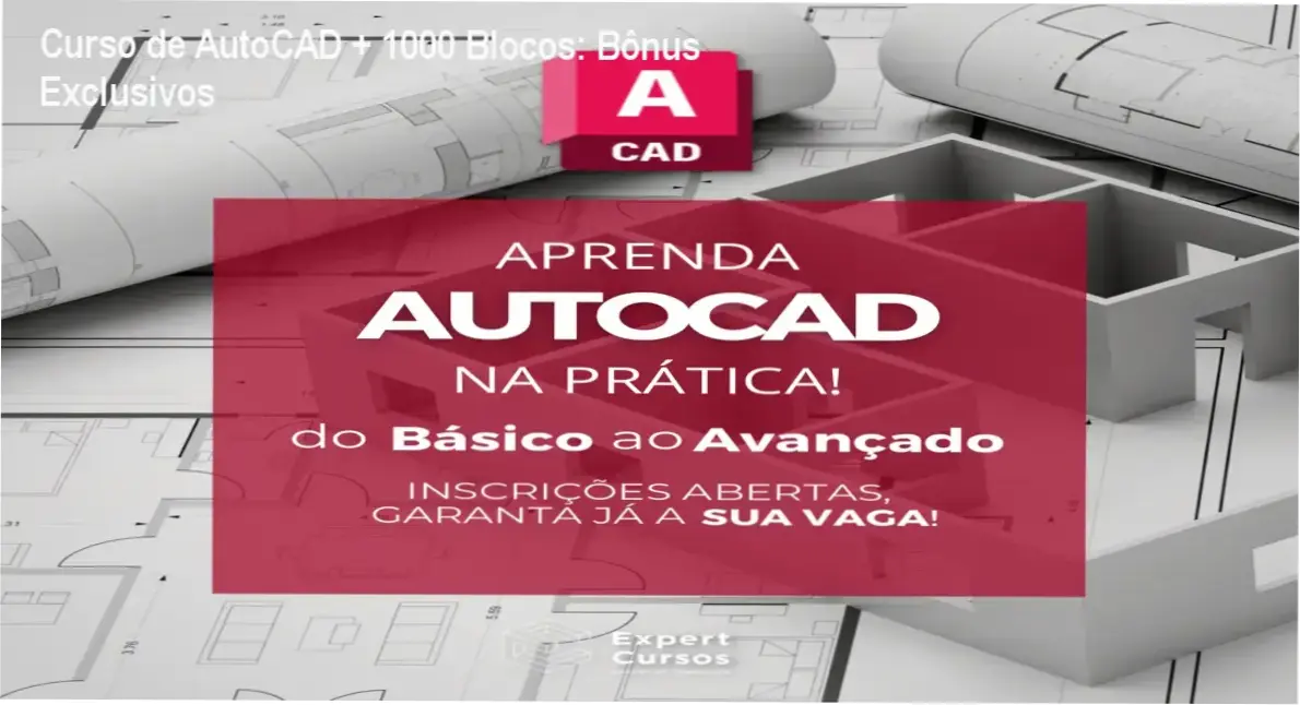 Curso de AutoCAD + bônus, brindes e materiais complementares