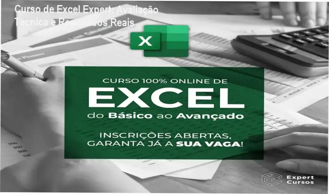 Curso de Excel Expert resultados reais e experiência prática