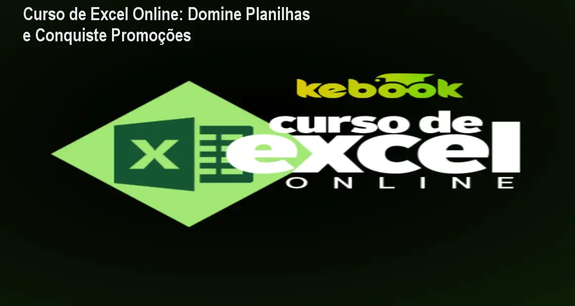 curso excel online dominio planilhas bonus powerbi Curso de Excel Online: Domine Planilhas e Conquiste Promoções Usuário profissional usando Excel avançado após concluir o Curso de Excel Online