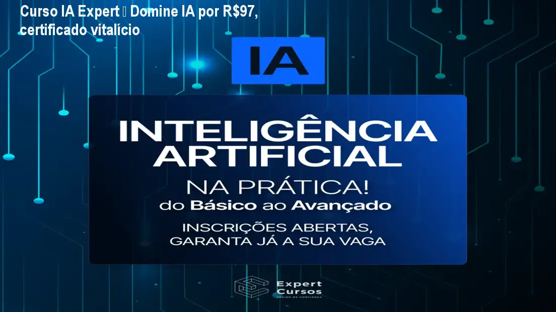 curso ia expert certificado acesso vitaliciojpg Curso IA Expert – Domine IA por R$97, certificado vitalício Aluno assistindo ao Curso Inteligência Artificial Expert, aplicando IA em projetos com certificado vitalício.