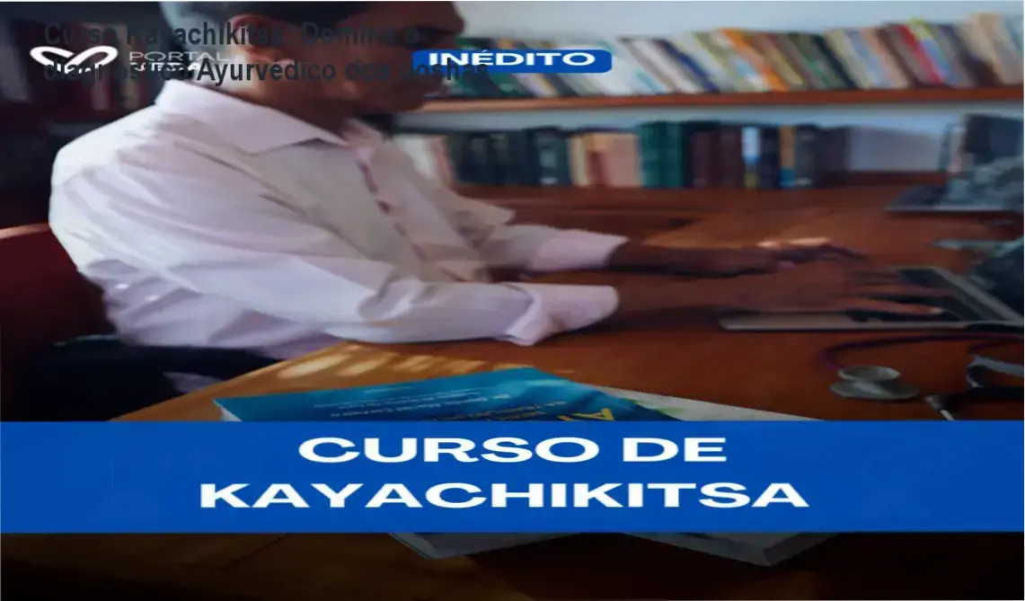 Imagem ilustrativa do Curso Kayachikitsa mostrando equilíbrio dos doshas na prática Ayurvédica