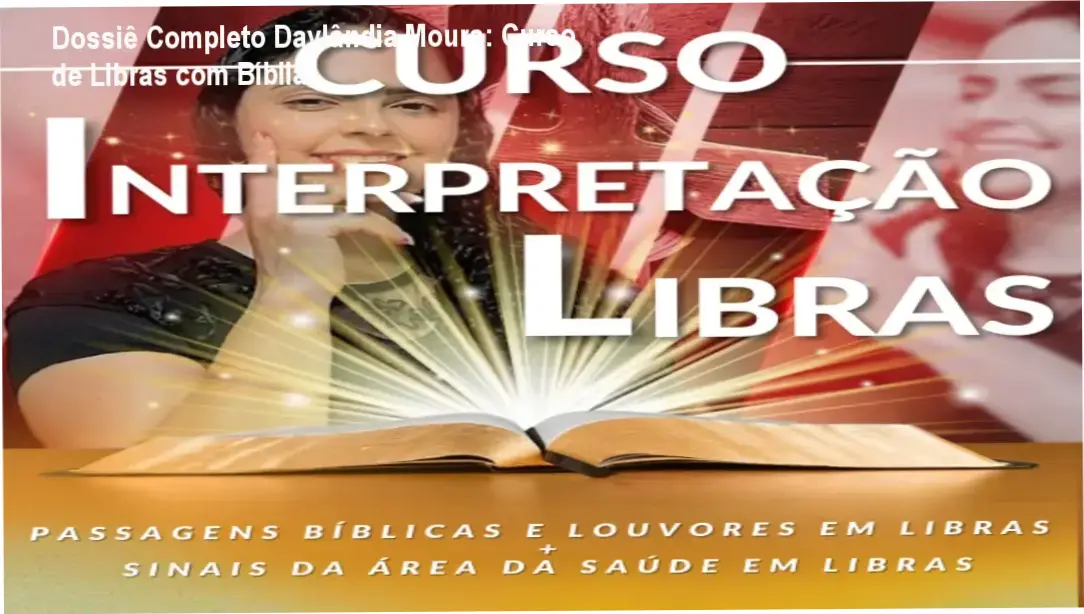 Daylândia Moura – bastidores e funcionamento do curso de Libras com Bíblia e louvores