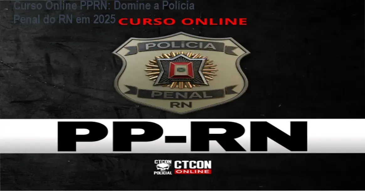 Imagem do curso online PPRN da CTCON Policial mostrando material de videoaulas e mentorias