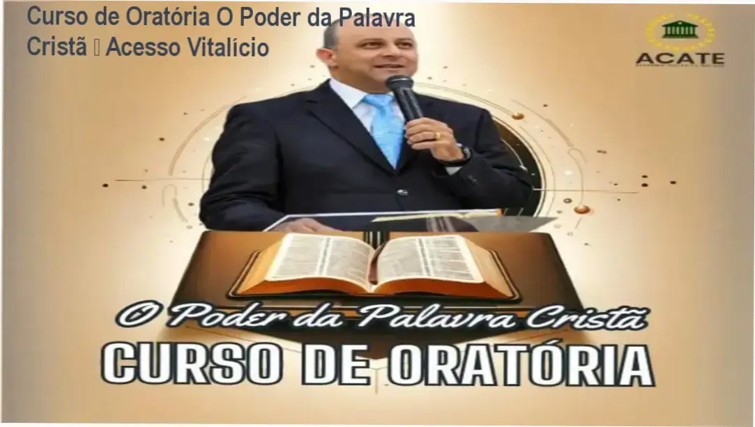 Curso de Oratória O Poder da Palavra Cristã – Pr. Rodrigo Gomes, acesso vitalício na Hotmart