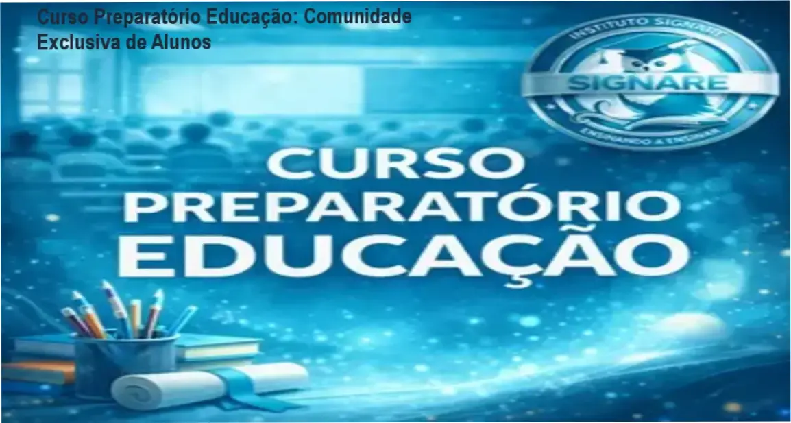 Curso Preparatório Educação – comunidade de alunos e networking liderada por Dielvenis Lara de Castro