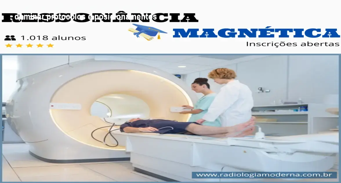 Imagem do curso online de Ressonância Magnética Turbo 2.0 mostrando aulas práticas de posicionamento de exames