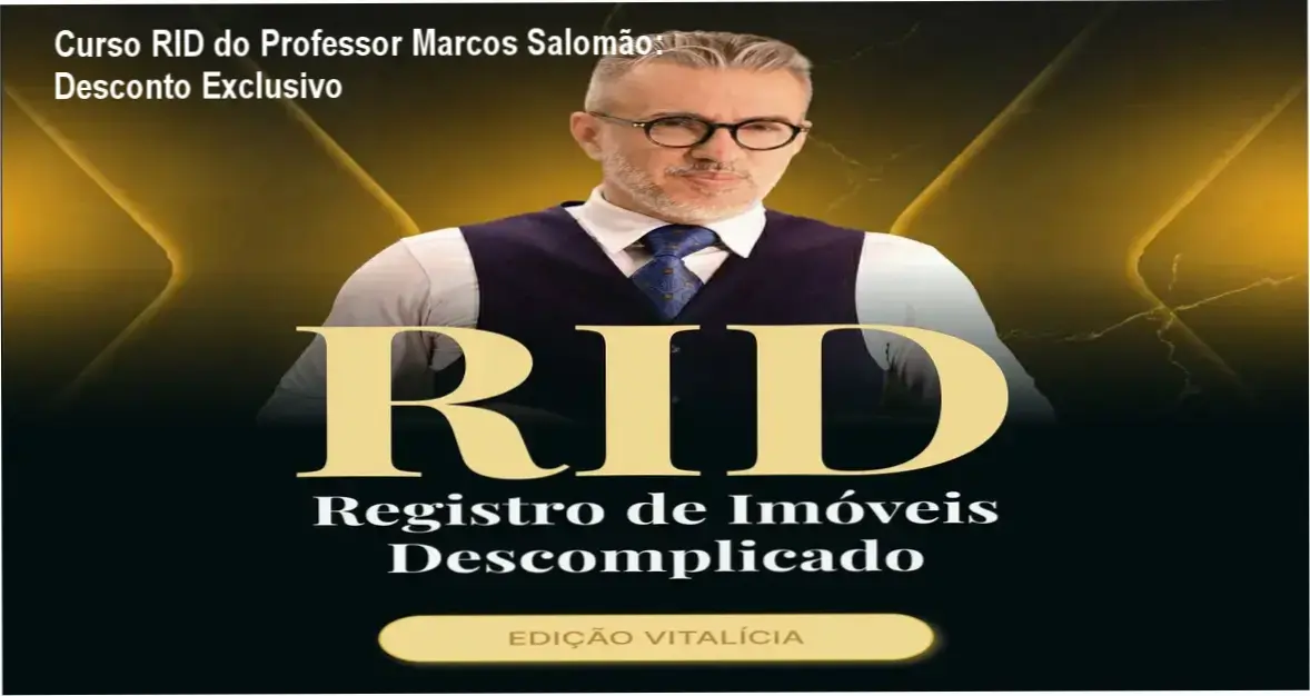 Curso Registro de Imóveis Descomplicado do Professor Marcos Salomão com desconto exclusivo
