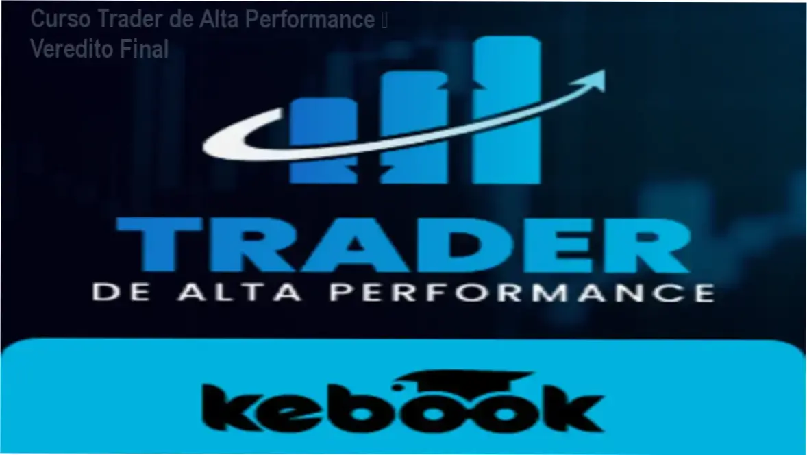 Curso Trader de Alta Performance Marcelo Sardinha – conclusão e recomendação de compra