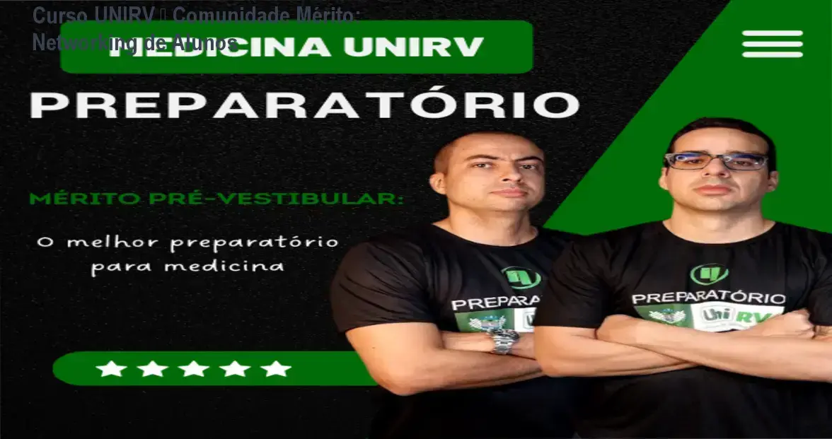 Curso Preparatório para a UNIRV da Mérito Acompanhamento Escolar – comunidade de alunos e networking