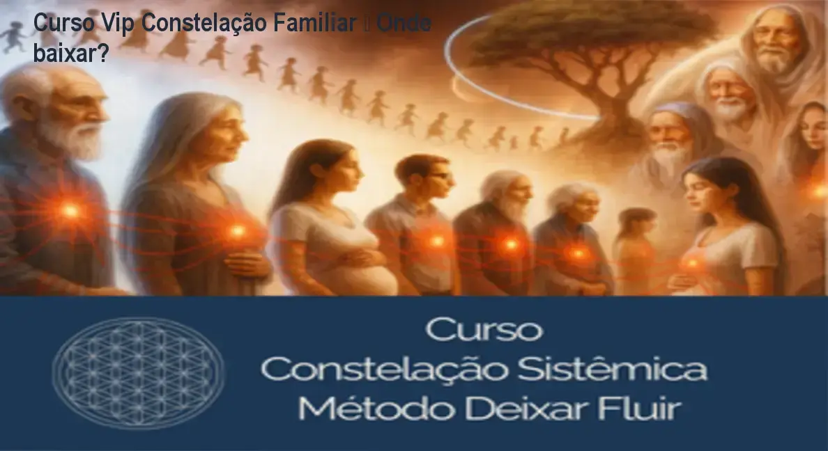 Banner do Curso Vip Constelação Familiar Sistêmica – Deixar Fluir mostrando constelações e símbolos de autoconhecimento