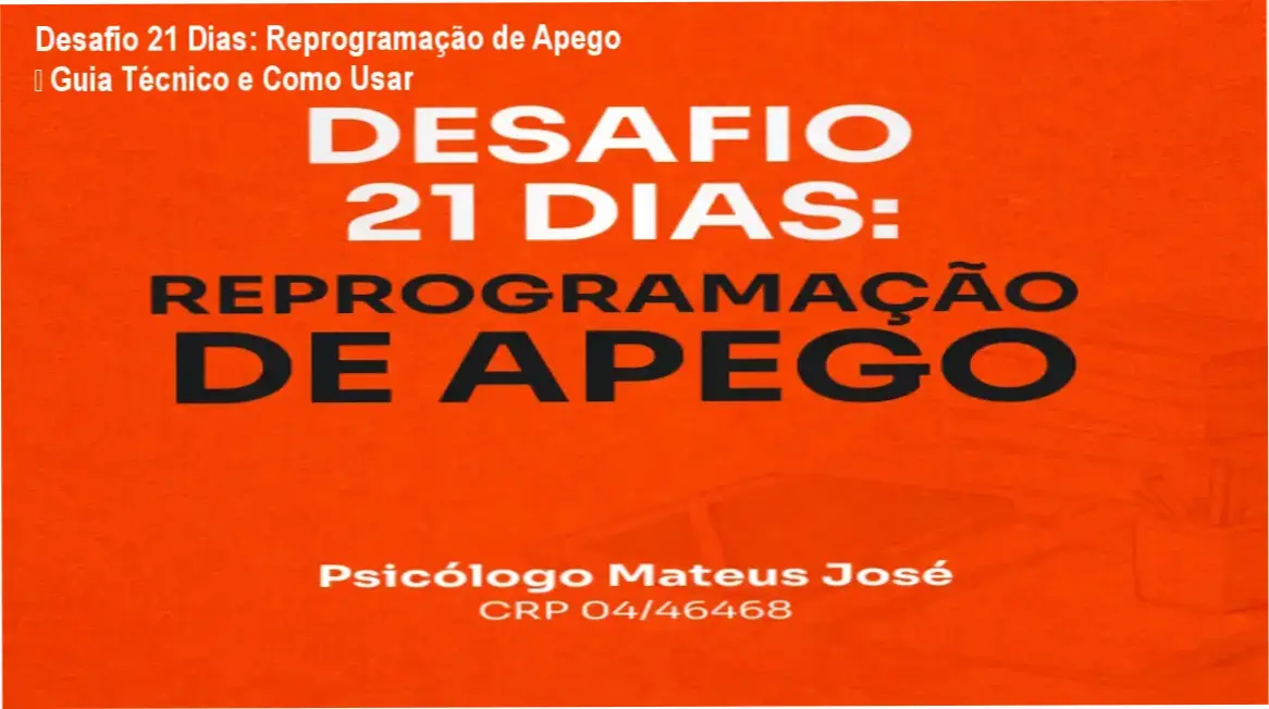 Capa do Desafio 21 Dias de Reprogramação de Apego mostrando jornada de autoconhecimento emocional